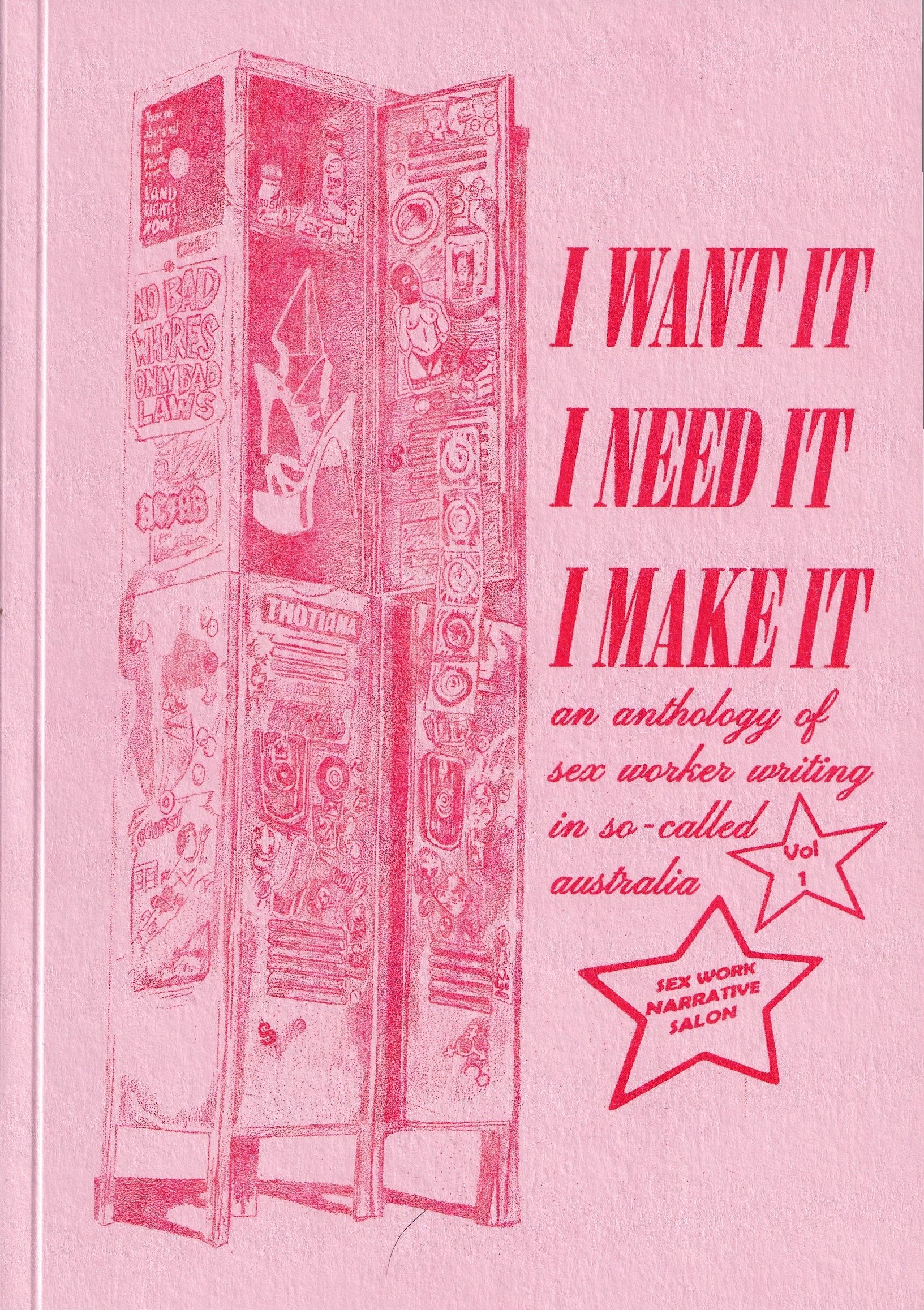 I Want It I Need It I Make It: an anthology of SW story telling from  so-called Australia | Fiend